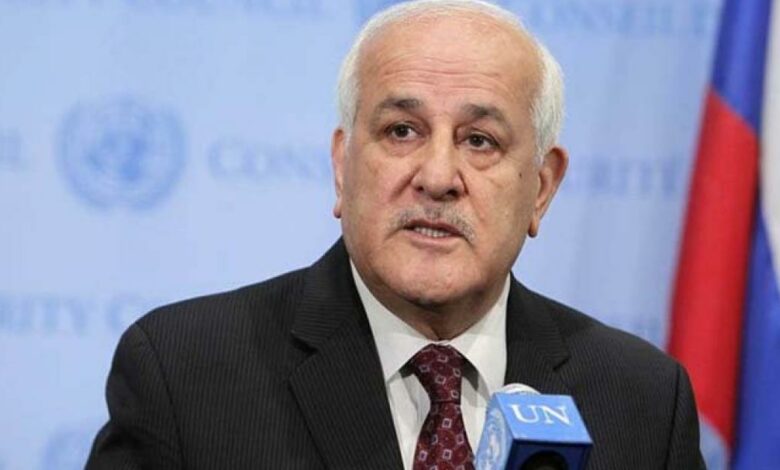 السفير الفلسطيني يشنّ هجومًا على مجلس الأمن: إننا لم نر حاجة لبيان منه لا يدعم شعبنا 112112