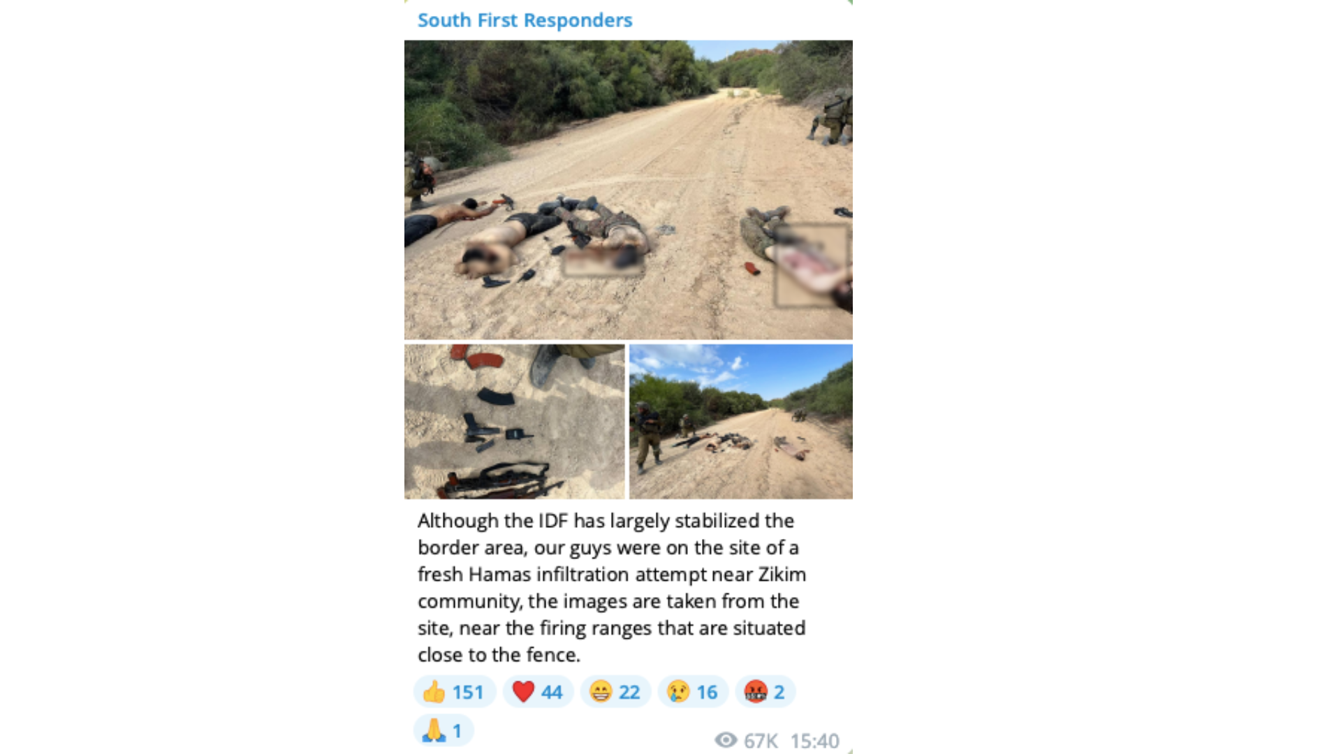 نشر الطاقم الطبي صورا لنفس المشهد على قناته في تلغرام South First Responders في 10 تشرين الأول/أكتوبر مشيرا فيه إلى "محاولة تسلل لحماس" بالقرب من كيبوتس زيكيم.